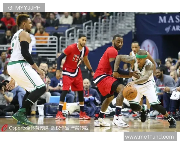 超级对决！凯尔特人大战成看点之最